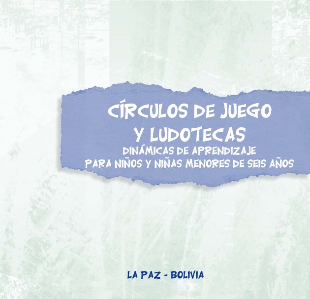 CIRCULOS DE JUEGO Y LUDOTECAS (2010)